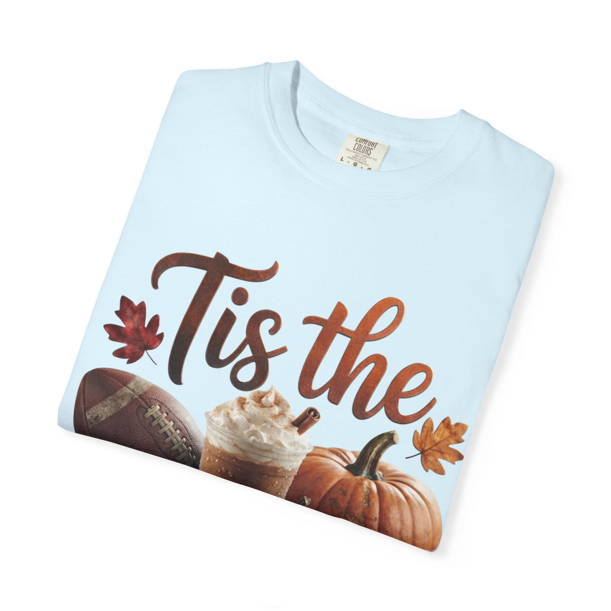 T-Shirt — 'Tis the Season' Pumpkin Spice Fall Graphic Tee