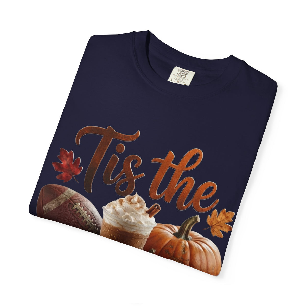 T-Shirt — 'Tis the Season' Pumpkin Spice Fall Graphic Tee